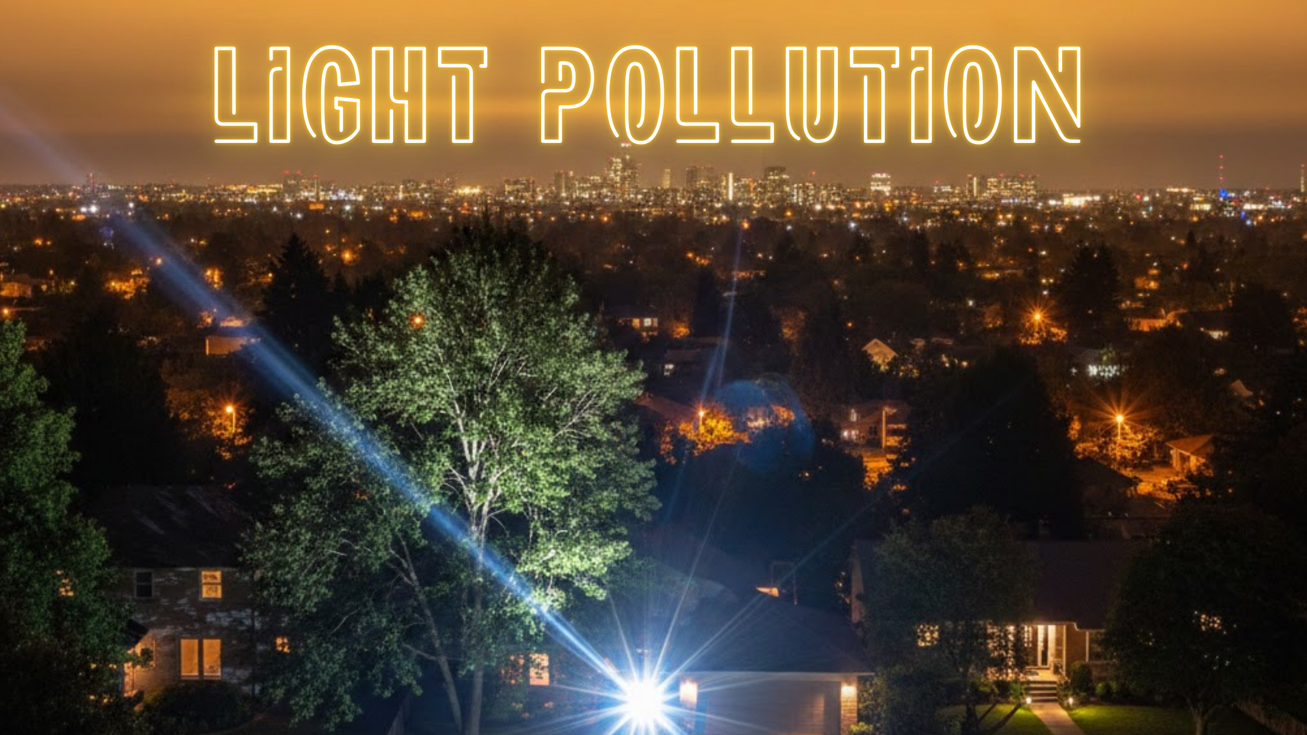 LIGHT POLLUTION